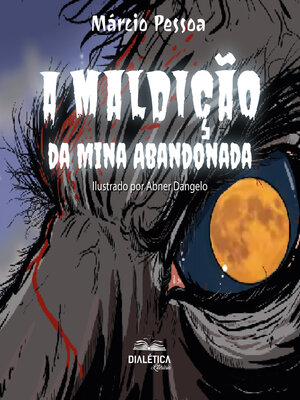 cover image of A maldição da mina abandonada